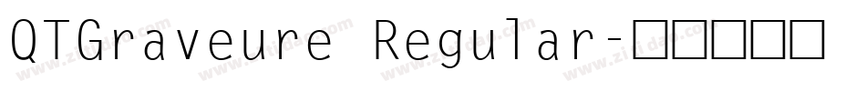 QTGraveure Regular字体转换